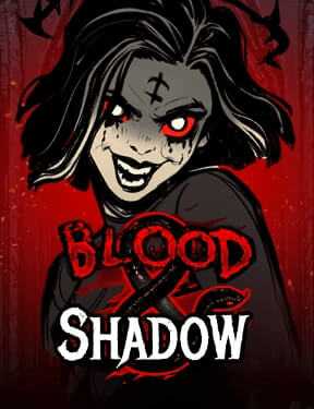 Blood & Shadow