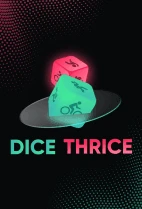 Dice Thrice