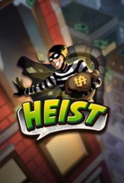 Heist