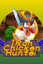 Iron Chicken Hunter