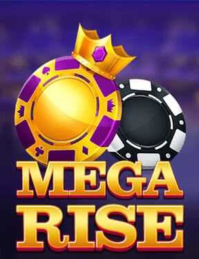 Mega Rise