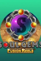 Soul Gems Fusion Reels