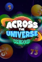 Across the Universe Keno