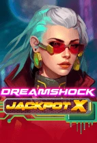 Dreamshock Jackpot X