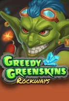 Greedy Greenskins