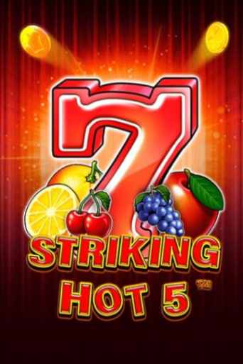 Striking Hot 5